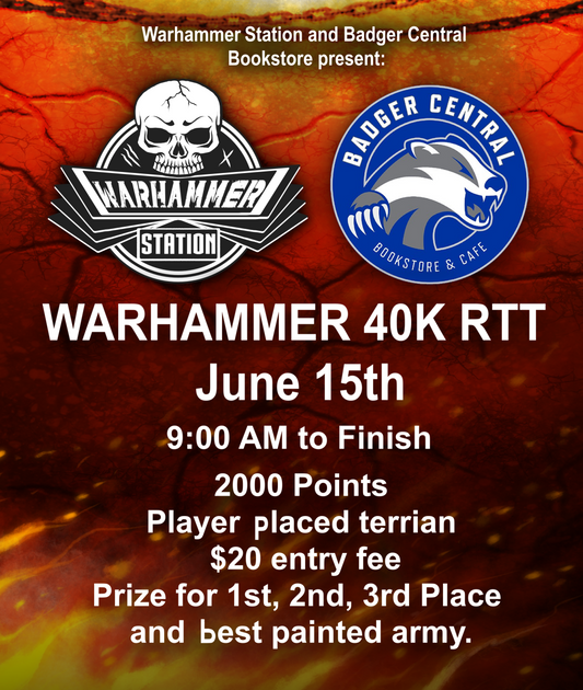 Warhammer 40k Tournament - 6/15/2024 RTT